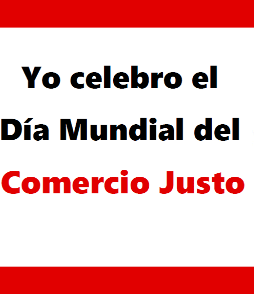 Celebramos el Día Mundial del Comercio Justo desde casa