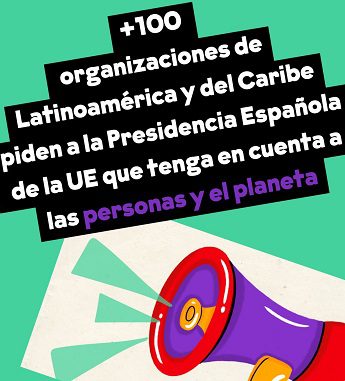 Más de 100 organizaciones latinoamericanas piden a la presidencia española de la UE una ley contra los abusos de las multinacionales